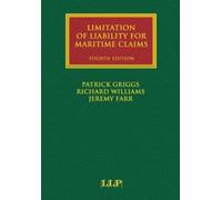 Limitation of Liability for Maritime Claims (Lloyd's Shipping Law Library)