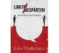 Limite si despartiri
