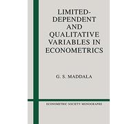 Limited-Dependent and Qualitative Variables in Econometrics: 3 (Econometric Society Monographs, Series Number 3)