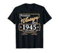 Limited edition 1945 for Dad birthday the vintage legend T-Shirt