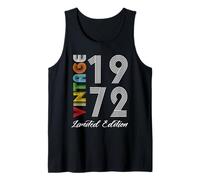 Limited Edition 1972 Birthday 1972 Born 1972 Vintage Tank Top