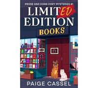 Limited Edition: A Prose and Cons Cozy Mystery (Prose and Cons Cozy Mysteries)