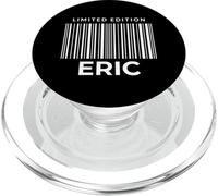 Limited Eric Name Humor Quote PopSockets PopGrip for MagSafe