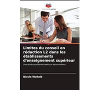 Limites du conseil en rédaction L2 dans les établissements d'enseignement supérieur: Une étude qualitative basée sur des entretiens
