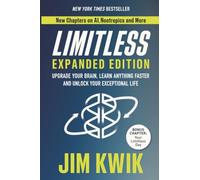 Limitless Expanded Edition: Upgrade Your Brain, Learn A - NEW JIM. KWIK 2025-12