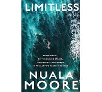 Limitless: From Dingle to Cape Horn, finding my true north in the earth's vastest oceans