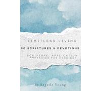 Limitless Living: 90 Scriptures and Devotions