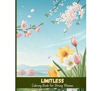 Limitless: Strong Women Quotes Coloring Book for Confidence & Courage