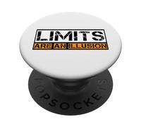 Limits Are An Illusion Motivation PopSockets Adhesive PopGrip
