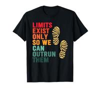 Limits Exist Only So We Can Outrun Them Marathon T-Shirt