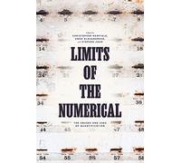 Limits of the Numerical: The Abuses and Uses of Quantification
