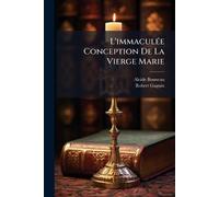 L'immaculÃ(c)e Conception De La Vierge Marie