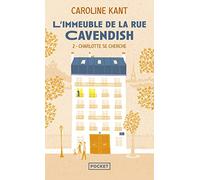 L'Immeuble de la rue Cavendish - Tome 2 Charlotte se cherche (2)