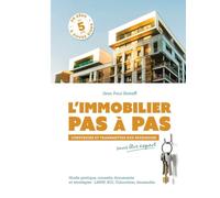 L'Immobilier pas à pas : Construire et transmettre son patrimoine sans être expert - 12 Biens en 5 ANS: Guide pratique, conseils, documents et stratégies (LMNP, SCI, Colocation, Immeuble)