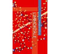 L'IMMORTALE: Il prezzo dell'eternità. Cosa rimane quando il tempo non lo tocca più? Cosa si perde quando non si può più perdere nulla?