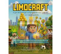 LIMOCRAFT: O guia de finanças e empreendedorismo infantil inspirado no jogo da década