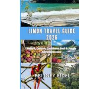 Limón Travel Guide 2026: Nature, Culture, Caribbean Soul & Jungle Adventures