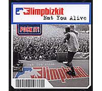 Limp Bizkit - Eat You Alive