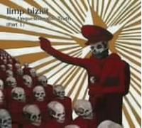 Limp Bizkit - Unquestionable Truth Part 1