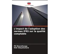L'impact de l'adoption des normes IFRS sur la qualité comptable