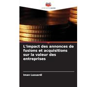 L'impact des annonces de fusions et acquisitions sur la valeur des entreprises