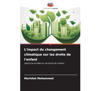 L'impact du changement climatique sur les droits de l'enfant: Approche fondée sur les droits de l'enfant