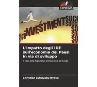 L'impatto degli IDE sull'economia dei Paesi in via di sviluppo: Il caso della Repubblica Democratica del Congo