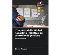 L'impatto della Global Reporting Initiative sul controllo di gestione: nelle multinazionali