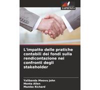 L'impatto delle pratiche contabili dei fondi sulla rendicontazione nei confronti degli stakeholder