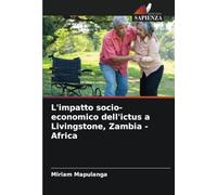 L'impatto socio-economico dell'ictus a Livingstone, Zambia - Africa