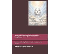 L'impero dell'algoritmo e la città dell'uomo: La lettera enciclica Magnifica humanitas nel prisma del tecnodiritto europeo (IMPRESE E DIRITTI)