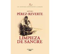 Limpieza de sangre / Purity of Blood: 2 (Las aventuras del Capitán Alatriste)