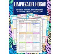 Limpieza Del Hogar: Guía a Todo Color con Listas de Limpieza, Organización del Hogar, Plan Semanal y Mensual, Limpieza Profunda, Retos de Orden y ... para Volver a Disfrutar un Hogar Limpio
