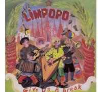 Limpopo - Give Us a Break