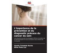 L'importance de la prévention et du diagnostic précoce du cancer du sein: Une étude de cas de la campagne 2016 du ministère de la Santé pendant le mois d'octobre rose à Vitória da Conquista
