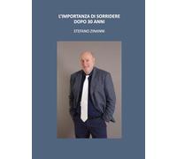 L'IMPORTANZA DI SORRIDERE DOPO 30 ANNI