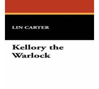 Lin Carter Kellory the Warlock Paperback Book Lin Carter Multicolor