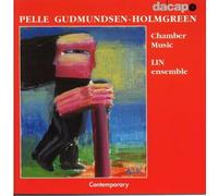 LIN Ensemble - Gudmundsen-Holmgreen: Chamber Music