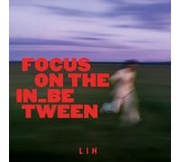 Lin - Focus on the In_between (Re-Vinyl / Random Colour) [VINYL]