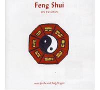 Lin Fu Chan - Various Artists - Mind Body & Spirit: Feng Shui