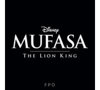 LIN-MANUEL MIANDA/DAVE METZGER: MUFASA: THE LION KING - O - LP vinyl BRAND NEW