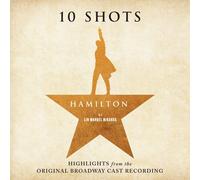 Lin-Manuel Miranda - 10 Shots: Highlights from the Original Broadway Cast Recording (Cabinet Battle Vinyl w/ Exclusive Poster Insert) [VINYL]