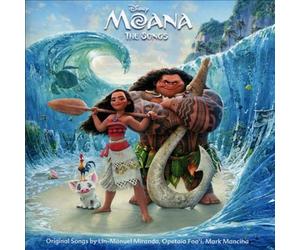 LIN-MANUEL MIRANDA/MARK MANCINA/OPETAIA FOA'I - MOANA: THE SONGS [ORIGINAL SOUND