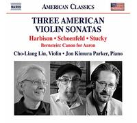 Lin/Parker - John Harbison, Paul Schoenfield, Steven Stucky: Three American Violin Sonatas, Leonard Bernstein: Canon for Aaron