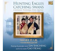 Lin Shicheng And Gao Hong - Hunting Eagles Catching Swans