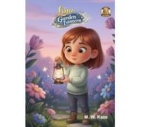 Lina and the Garden Lantern (Little Adventures)