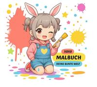 Lina erklärt Gefühle. Ein Malbuch ab 4 Jahren über Emotionen und Achtsamkeit für Kinder: Wut, Mut, Neugier und mehr entdecken. Die Gefühlswelt spielerisch lernen und ausmalen