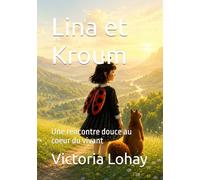 Lina et Kroum: Une rencontre douce au coeur du vivant