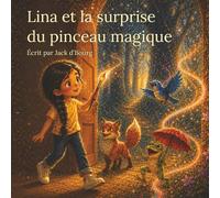Lina et la surprise du pinceau magique