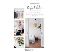 Lina Jachmann Einfach leben: Der Guide für einen minimalistischen Le (Paperback)